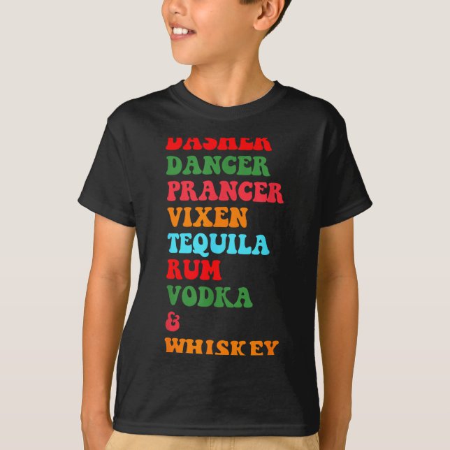 Camiseta Dasher Dancer Prancer Vixen Tequila Rum Vodka Desi (Frente)