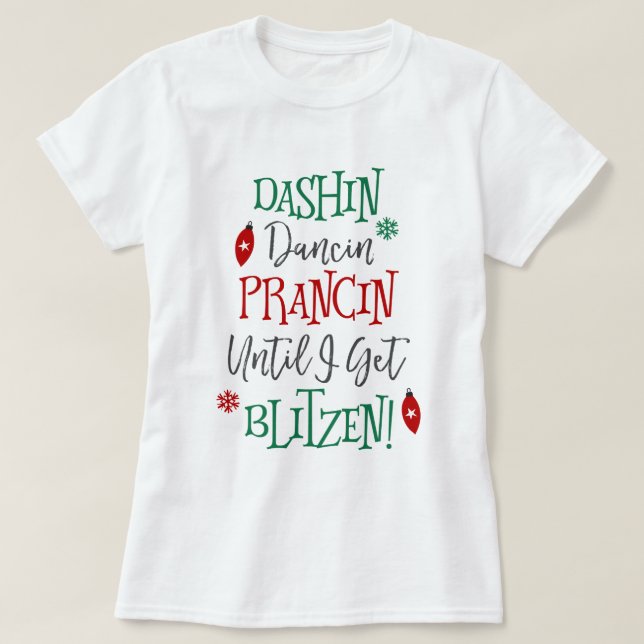 Camiseta Dashin Dancin Prancin Natal (Frente do Design)