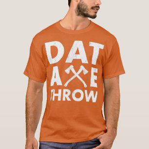 Camiseta Dat Ax Joga Homens E Mulheres Engraçados Ax Jogand