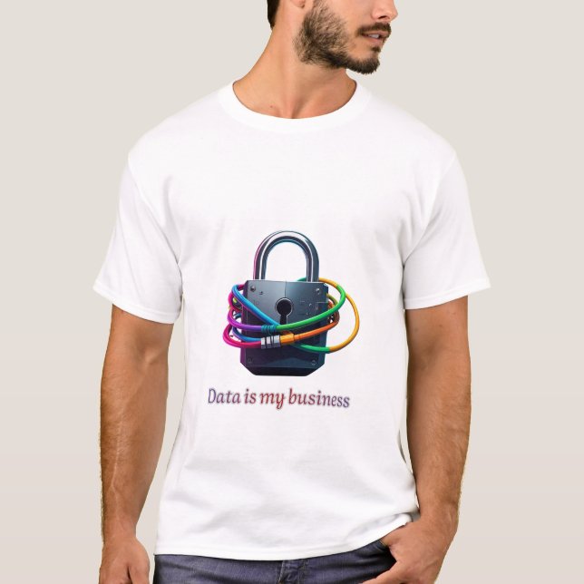 Camiseta Data Is My Business – Cyber Security & Tech Analys (Frente)