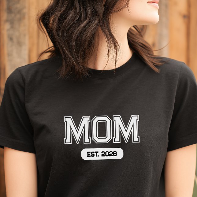 Camiseta Data Personalizada Nova Mãe (Custom Mom Established T Shirt)
