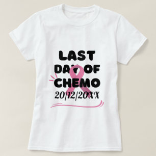 Camiseta DATA PERSONALIZADA Último Dia do CANCER de Quimio-