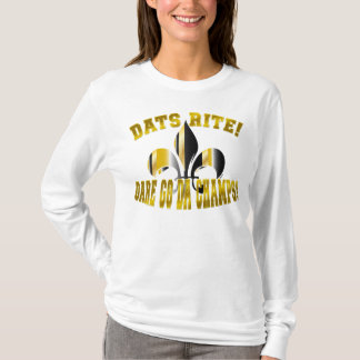 Camiseta Dats Rit, ousa ir aos campeões/flur de Lis