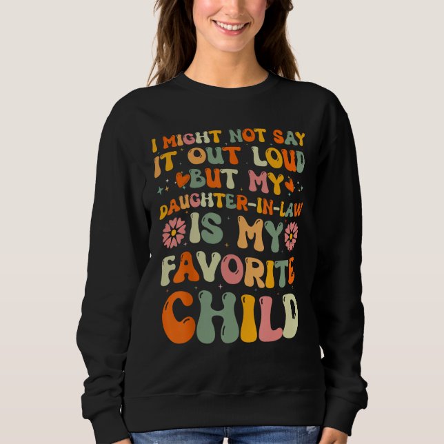 Camiseta Daughter In Law is My Favorite Child Father s Day  (Frente)