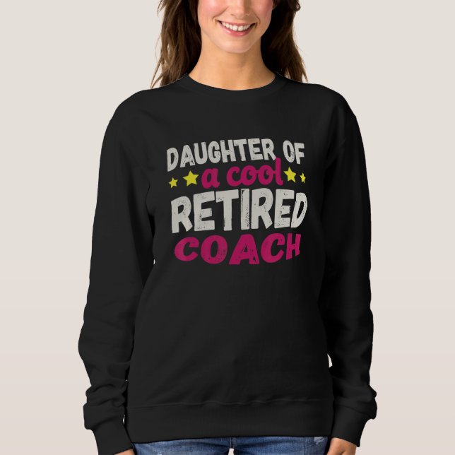 Camiseta Daughter of a Cool Retired Coach (Frente)