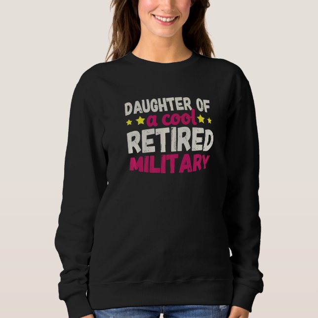 Camiseta Daughter of a Cool Retired Military   (Frente)