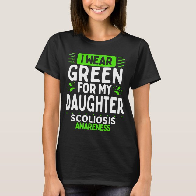 Camiseta Daughter Scoliosis Awareness  Warrior Green Ribbon (Frente)
