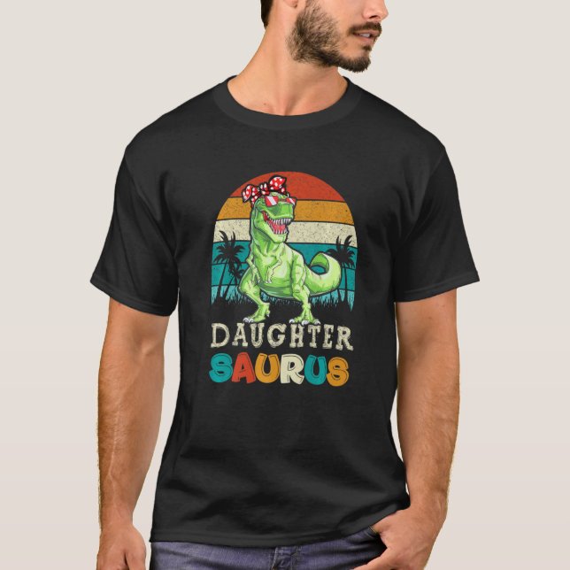 Camiseta Daughtersaurus Trex Dinosaur Daughter Saurus Famil (Frente)