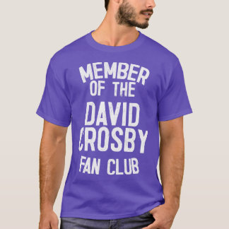 Camiseta David Crosby Fan Club