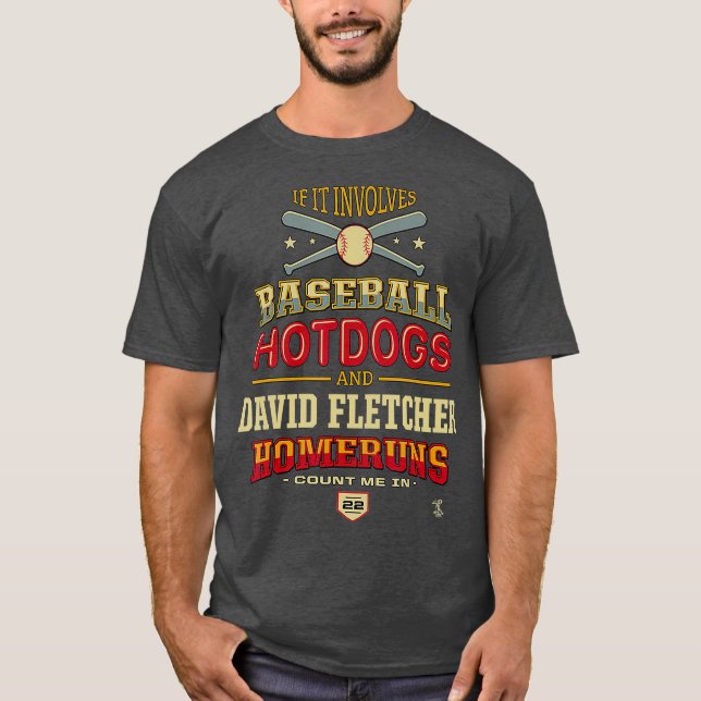 Camiseta David Fletcher Se Envolver Cães Hotéis De Baseball (Frente)