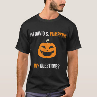 Camiseta David S Pumpkins Any Questions Funny 