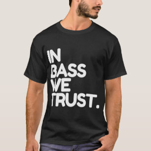 Camiseta Davie504 Merch Em Bass Confiamos