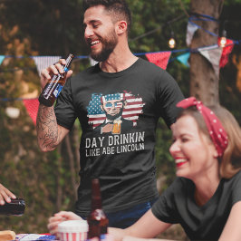 Camiseta Day Drinkin Like Abe Lincoln Funny 4th July