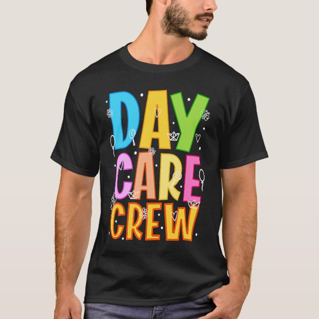 Camiseta Daycare Crew Daycare Provider Daycare Teacher Pres (Frente)