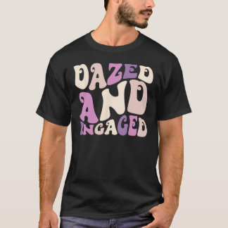 Camiseta Dazed And Engaged Retro Bachelorette Party Bride B