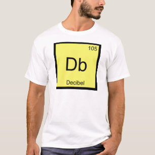 Camiseta Db - Símbolo de Elemento Químico Decibel 