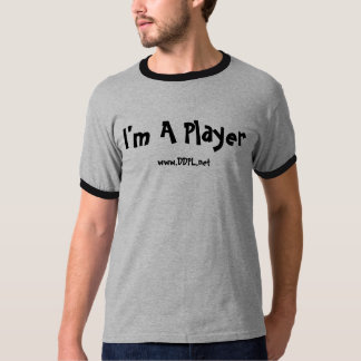 Camiseta DDPL: Eu sou um jogador
