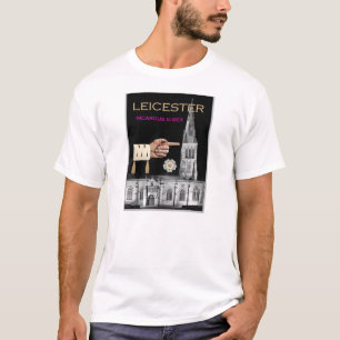 Camiseta De "a catedral Leicester é minha!" diz Richard II