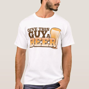 Camiseta Dê a esta Cara uma cerveja ND