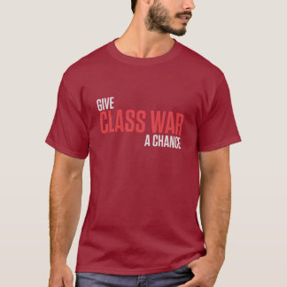 CAMISETA DÊ A GUERRA DE CLASSE UMA POSSIBILIDADE