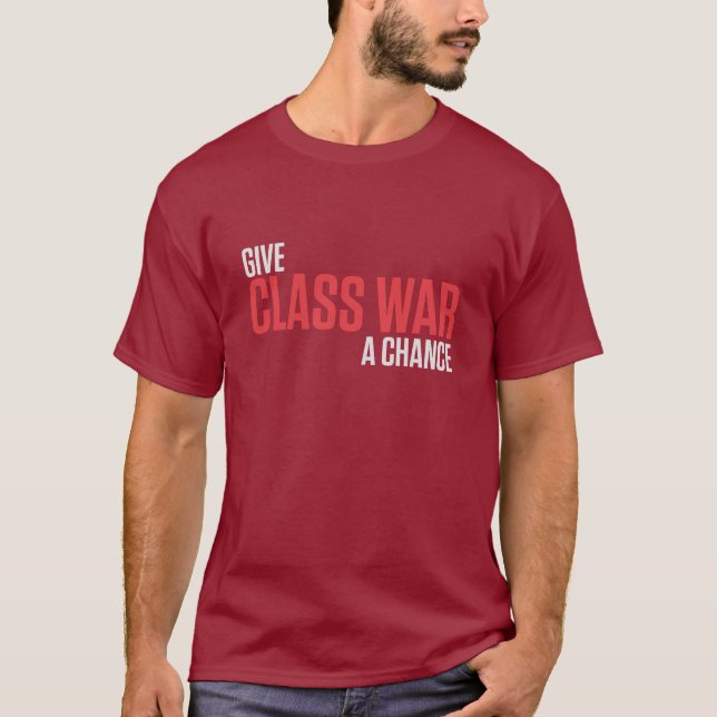 CAMISETA DÊ A GUERRA DE CLASSE UMA POSSIBILIDADE (Frente)