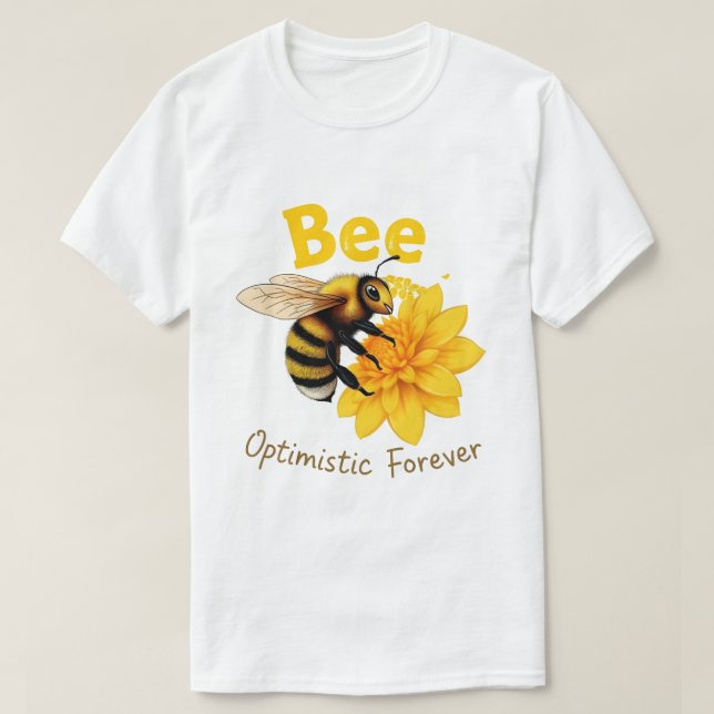 Camiseta de Abelha Estética Seja Otimista Para Sem (Frente do Design)