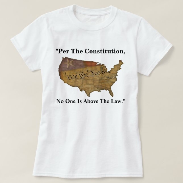 Camiseta "De Acordo Com A Constituição, Ninguém Está Acima  (Frente do Design)