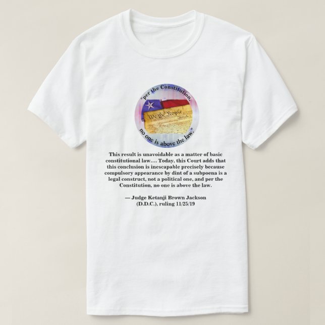 Camiseta "de acordo com a Constituição, ninguém está acima  (Frente do Design)