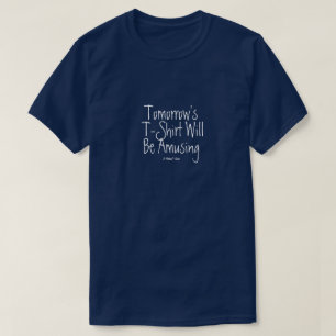 Camiseta de amanhã - Camisa MisterP