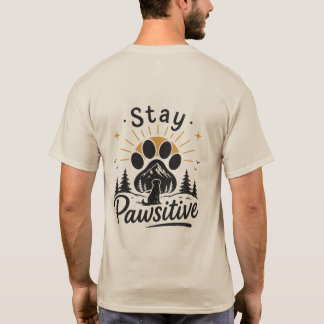Camiseta de Amante de Cachorro Fique Pawsitivo