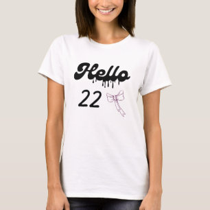 Camiseta de aniversário de 22 anos para meninas –