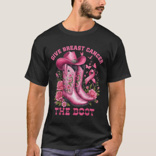 Camiseta Dê Ao Cancer Da Mama O Cancer Da Garota De Boot Aw