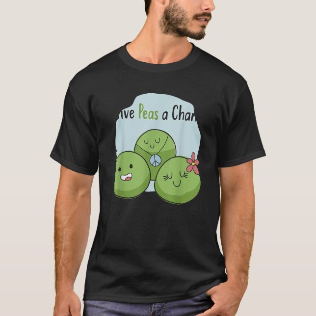 Camiseta Dê ao Peas uma oportunidade Engraçada roupa de tro (Frente)