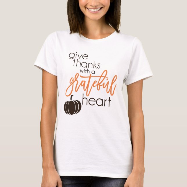 Camiseta Dê aos Obrigados o coração grato (Frente)