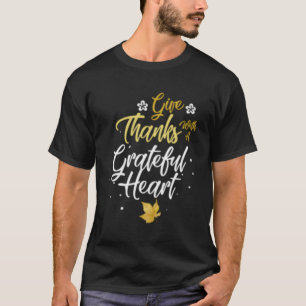 Camiseta Dê aos Obrigados os Gratos Inspiradores Religiosos
