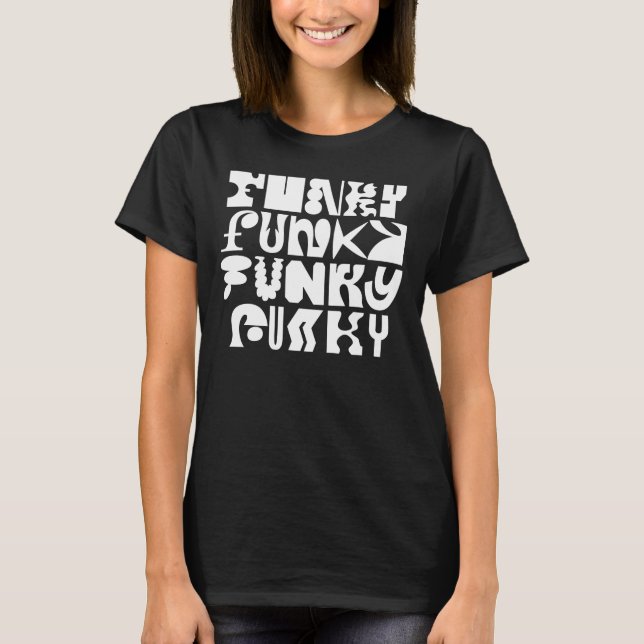 Camiseta de Arte de Tipografia Funky (Frente)