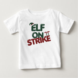 Camiseta de Bebê Engraçada 'Elfo em Greve'