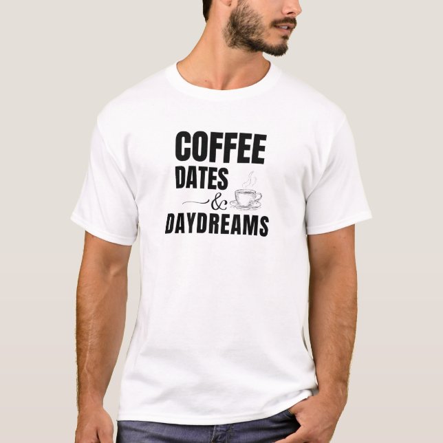 Camiseta de Café Dias Sonhos Amante de Café (Frente)