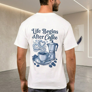 Camiseta de Café Unisex, A Vida Começa Depois do C