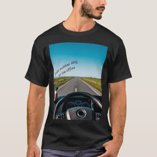 Camiseta de caminhoneiros. Apenas mais um dia no e