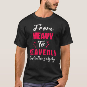 Camiseta De Cirurgia Pesada A Bariátrica Pesada