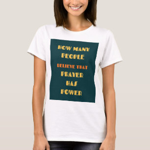 Camiseta de Citação Inspiradora de Fé com Poder de