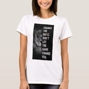 Camiseta de Citação Motivacional Mude O Jogo