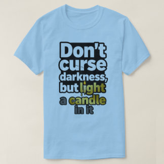 Camiseta de Citação Motivacional – “Não Amaldiçoe