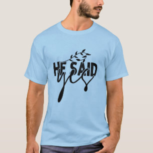 Camiseta de Compromisso Ele Disse Sim