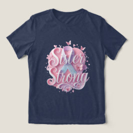 Camiseta de Conscientização sobre Câncer Irmã Fort