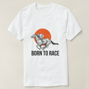 Camiseta de corrida de cavalos nascida para corrid