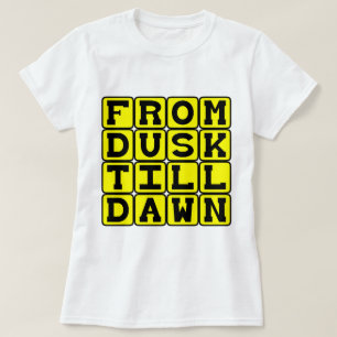 Camiseta De Crepúsculo Até o Amanhecer, Festa a Noite Intei