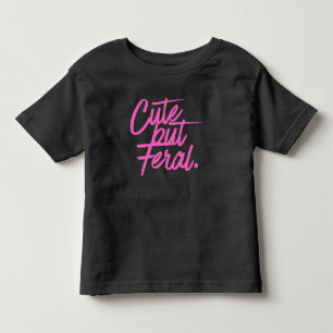 Camiseta de Criança Pequena Fofa Mas Selvagem