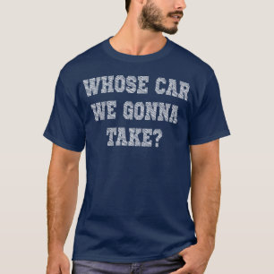 Camiseta de cujo carro vamos tomar engraçado engraçado